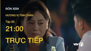 Top 18 hương vị tình thân tập 65 bản chuẩn full hay nhất 2022