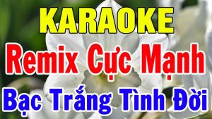 Top 16 nhạc trẻ karaoke hay nhất 2022