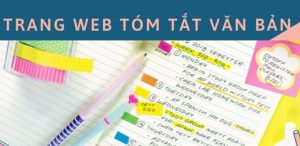 Top 15 web tóm tắt văn bản hay nhất 2022