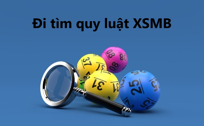 Top 19 quy luật số xsmb hay nhất 2022